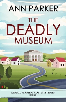 Paperback The Deadly Museum Book