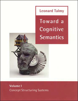 Paperback Toward a Cognitive Semantics: Volume 1: Concept Structuring Systems Book