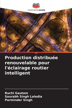Paperback Production distribuée renouvelable pour l'éclairage routier intelligent [French] Book