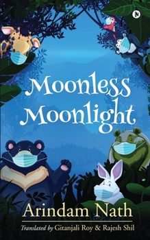 Paperback Moonless Moonlight Book