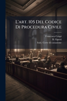 Paperback L'art. 105 Del Codice Di Procedura Civile [Italian] Book