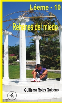 Paperback Rehenes del miedo [Spanish] Book