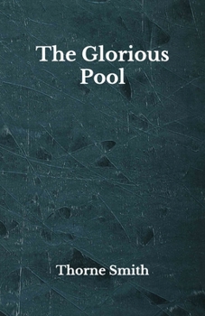 Paperback The Glorious Pool: Beyond World's Classics Book