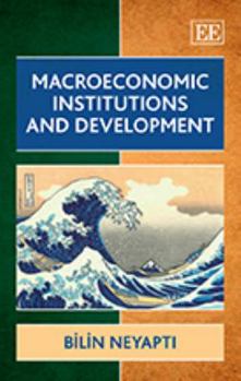 Hardcover Macroeconomic Institutions and Development Book