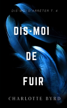 Paperback Dis-moi de fuir [French] Book