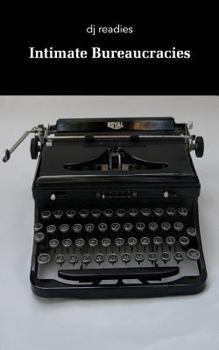 Paperback Intimate Bureaucracies: A Manifesto Book