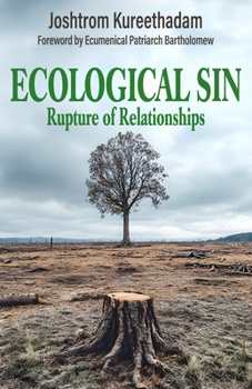Paperback Ecological Sin: Rupture of Relationships Book