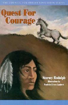 Quest for Courage - Book #1 of the Quest for Courage