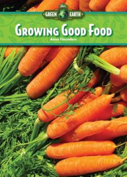 Library Binding Growing Good Food Book