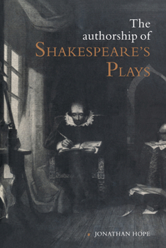 Hardcover The Authorship of Shakespeare's Plays Book