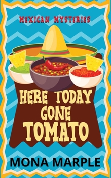 Paperback Here Today, Gone Tomato Book