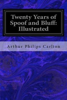 Paperback Twenty Years of Spoof and Bluff: Illustrated Book