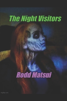 Paperback The Night Visitors: Book One: A Hot Friday Night Book