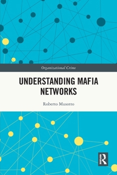 Paperback Understanding Mafia Networks Book