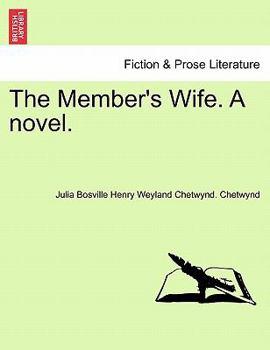 Paperback The Member's Wife. a Novel. Book