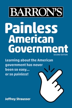 Paperback Painless American Government, Second Edition Book