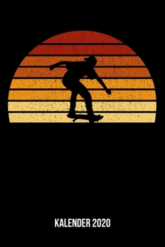 Paperback Kalender 2020: Terminplaner A5 - Vintage Sonne Skaten Wochenkalender & Monatsplaner 2020 - Geschenk f?r Skater & Skateboarder [German] Book