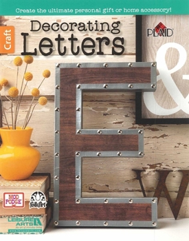 Paperback Decorating Letters: Create the Ultimate Personal Gift or Home Accessory! Book