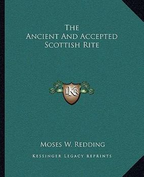 Paperback The Ancient And Accepted Scottish Rite Book