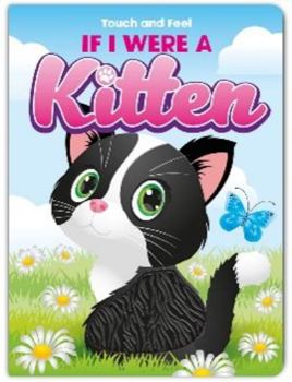 Board book If I Were a Kitten Touch and Feel Book