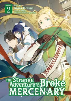  2 - Book #2 of the Strange Adventure of a Broke Mercenary (Manga)