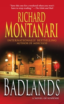 Mass Market Paperback Badlands: A Novel of Suspense Book