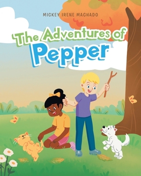 Paperback The Adventures of Pepper Book