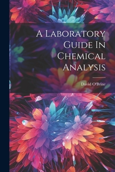 Paperback A Laboratory Guide In Chemical Analysis Book