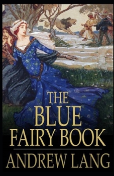 Paperback The Blue Fairy Book Illustrated Book