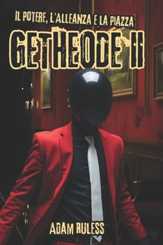 Paperback Getheode II: Il Potere, l'Alleanza e la Piazza [Italian] Book