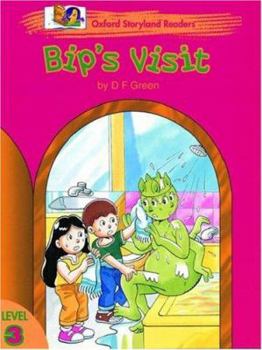 Paperback Oxford Storyland Readers 3: Bip's Visit Book