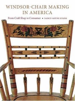 Hardcover Windsor-Chair Making in America: From Craft Shop to Consumer Book