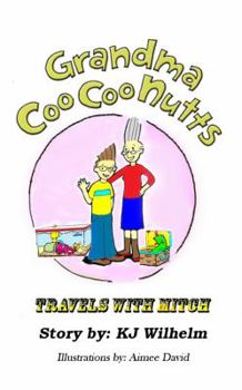 Grandma CooCooNutts...Travels With Mitch