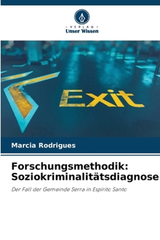 Paperback Forschungsmethodik: Soziokriminalitätsdiagnose [German] Book