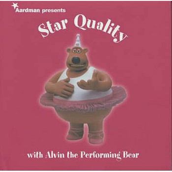 Hardcover Creature Comforts Presents Star Quality with Alvin the Performing Bear Book