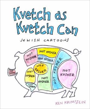 Hardcover Kvetch as Kvetch Can: Jewish Cartoons Book