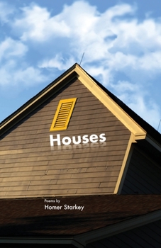 Paperback Houses: Poems by Homer Starkey Book