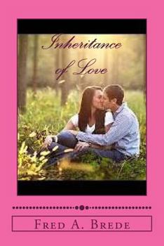 Paperback Inheritance of Love: Passion from the Past Book