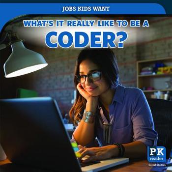 Library Binding What's It Really Like to Be a Coder? Book