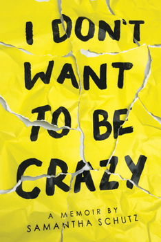 Paperback I Don't Want to Be Crazy Book