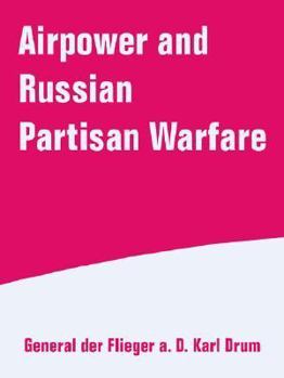 Paperback Airpower and Russian Partisan Warfare Book