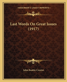 Paperback Last Words On Great Issues (1917) Book