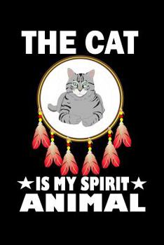 Paperback Cat Is My Spirit Animal: Animal Nature Collection Book