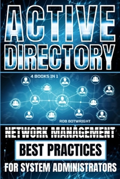 Paperback Active Directory: Network Management Best Practices For System Administrators Book
