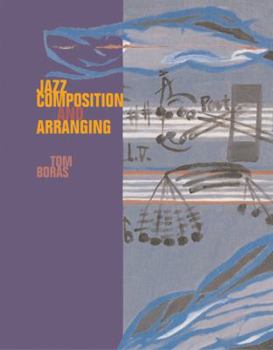 Spiral-bound Jazz Composition and Arranging [With CDROM] Book
