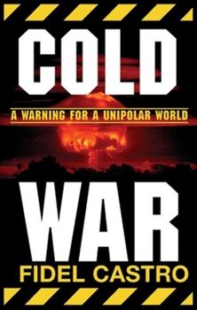 Paperback Cold War: Warnings for a Unipolar World Book