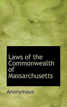 Paperback Laws of the Commonwealth of Massarchusetts Book