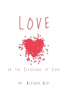 Paperback Love Or The Illusions Of Love Book
