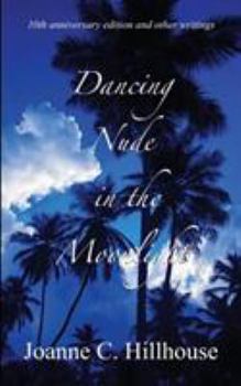 Paperback Dancing Nude in the Moonlight Book