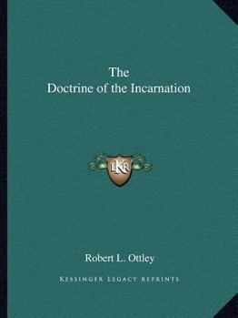 Paperback The Doctrine of the Incarnation Book
